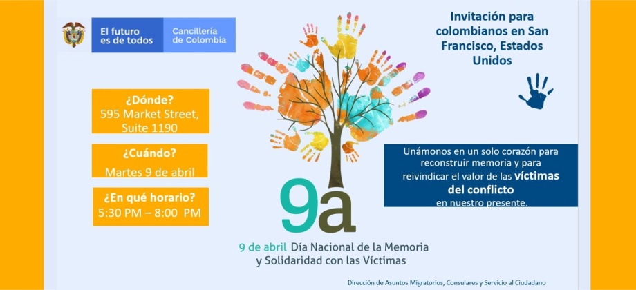 El Consulado de Colombia en San Francisco invita a la comunidad colombiana al acto de conmemoración del Día Nacional de la Memoria y la Solidaridad con las Víctimas del Conflicto Armado