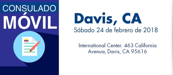El Consulado de Colombia en San Francisco realizará un Consulado Móvil en Davis, CA, el sábado 24 de febrero 