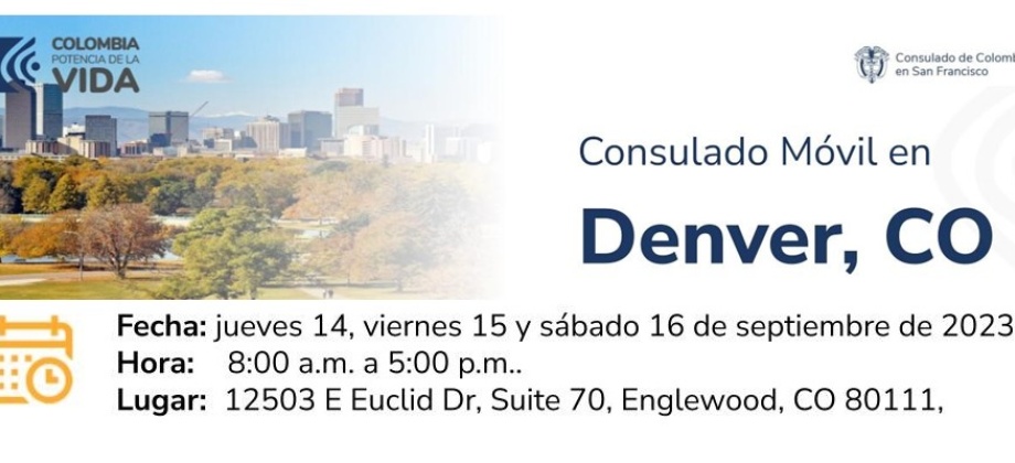 Consulado Móvil Denver del 14 al 16 de septiembre de 2023