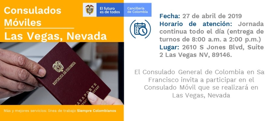 Consulado de Colombia en San Francisco realizará una jornada Móvil en Las Vegas, Nevada, el sábado 27 de abril 