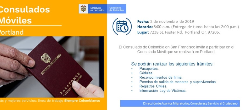 El Consulado de Colombia en San Francisco invita a la jornada de Consulado Móvil en Portland el 2 de noviembre de 2019