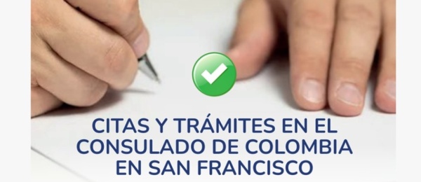 Consulta la nueva información sobre citas y trámites en el Consulado de Colombia en San Francisco