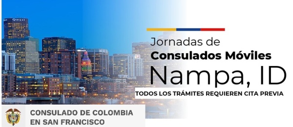 Consulado de Colombia en San Francisco realizará el Consulado Móvil en Nampa, Idaho el 25 de marzo