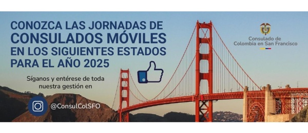 Jornadas de Consulados Móviles en 2025 organizadas por el Consulado de Colombia en San Francisco